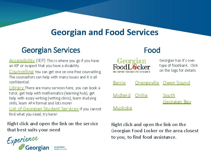 Georgian and Food Services Georgian Services Food Accessibility (IEP) This is where you go