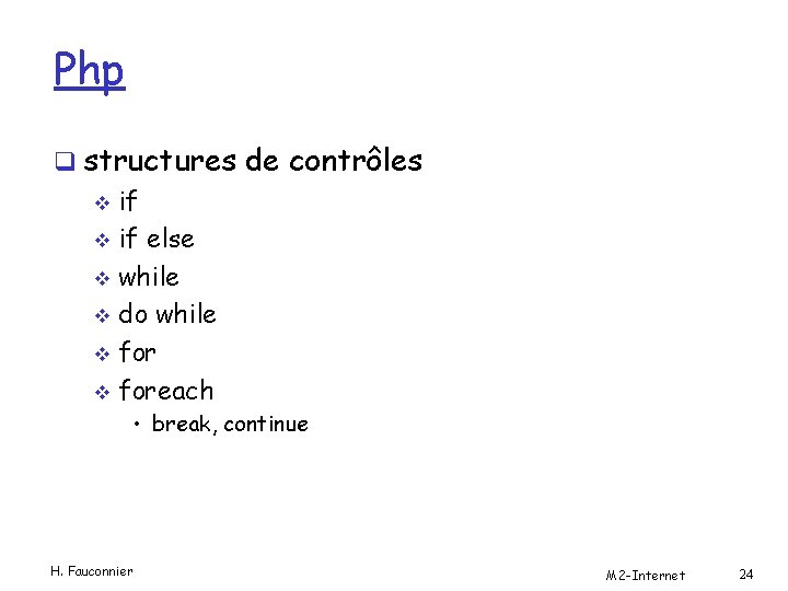 Php q structures de contrôles v if else v while v do while v