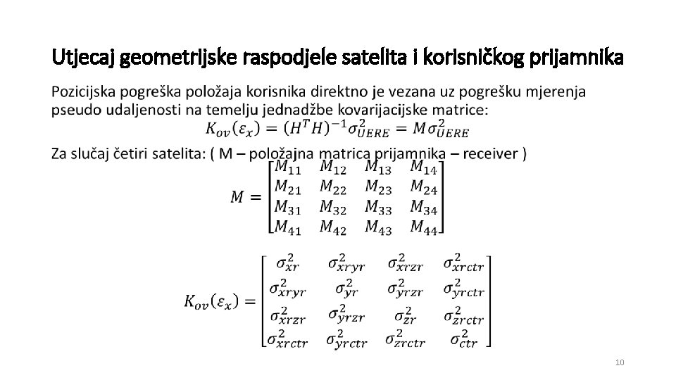 Utjecaj geometrijske raspodjele satelita i korisničkog prijamnika • 10 