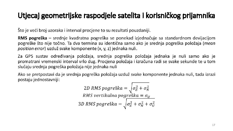 Utjecaj geometrijske raspodjele satelita i korisničkog prijamnika • 17 