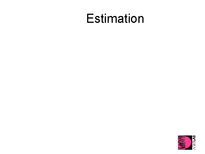 Estimation 