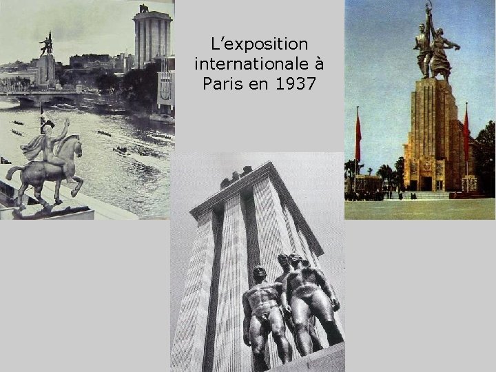 L’exposition internationale à Paris en 1937 