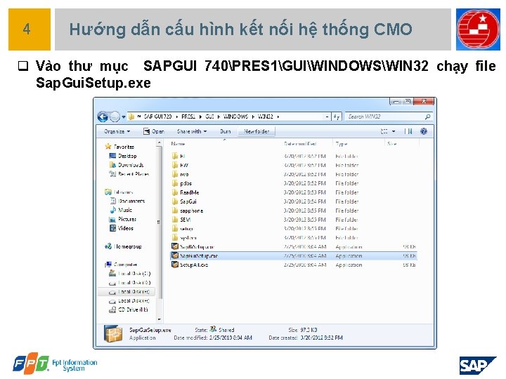 4 Hướng dẫn cấu hình kết nối hệ thống CMO q Vào thư mục