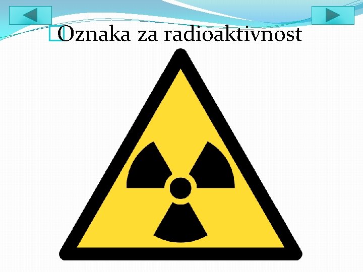 �Oznaka za radioaktivnost 