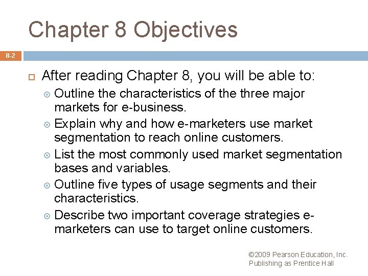 Chapter 8 Objectives 8 2 After reading Chapter