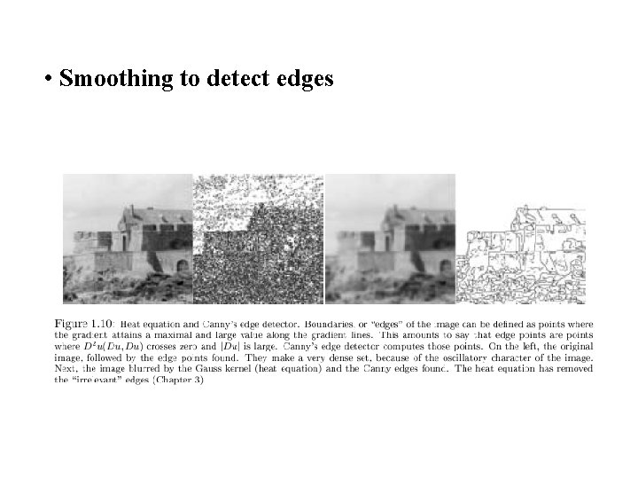  • Smoothing to detect edges 