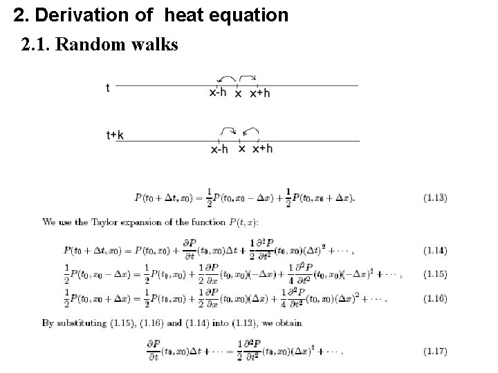 2. Derivation of heat equation 2. 1. Random walks 