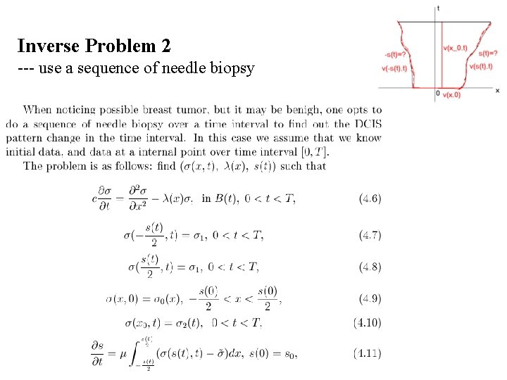 Inverse Problem 2 --- use a sequence of needle biopsy 