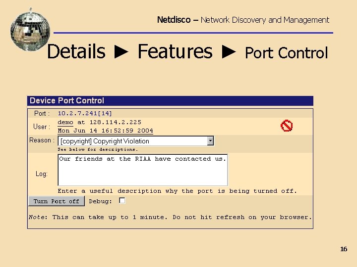 Netdisco – Network Discovery and Management Details ► Features ► Port Control 16 