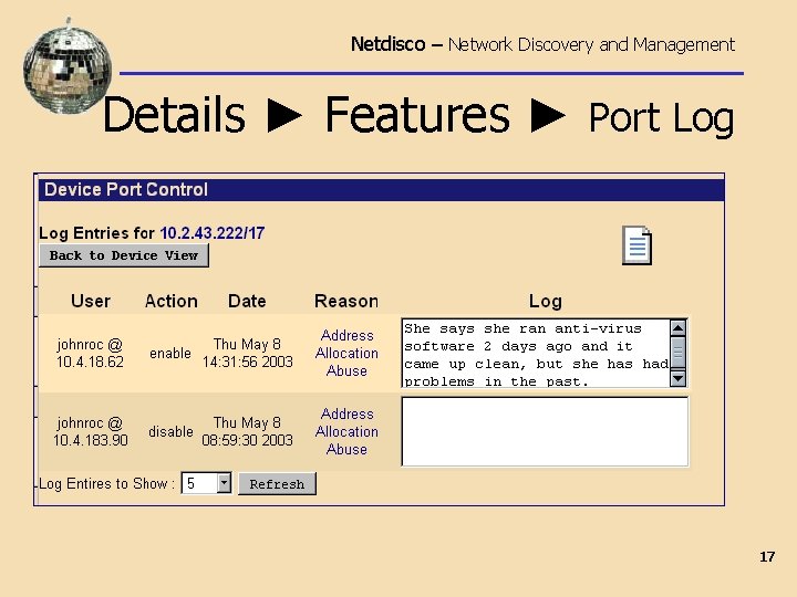 Netdisco – Network Discovery and Management Details ► Features ► Port Log 17 