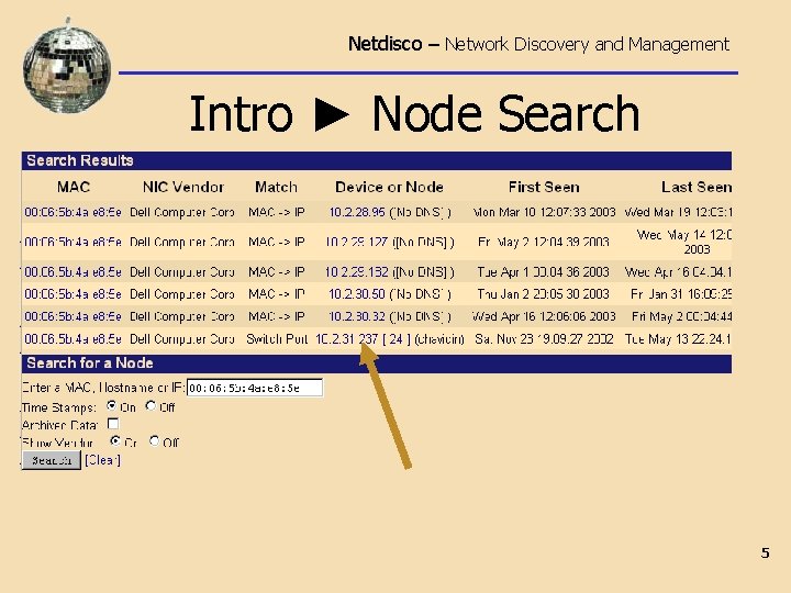 Netdisco – Network Discovery and Management Intro ► Node Search 5 