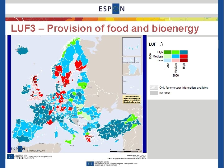 LUF 3 – Provision of food and bioenergy 3 