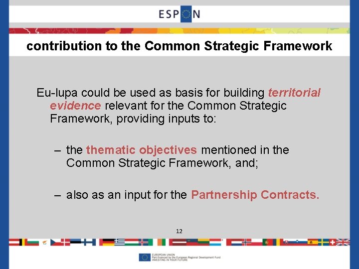contribution to the Common Strategic Framework Eu-lupa could be used as basis for building