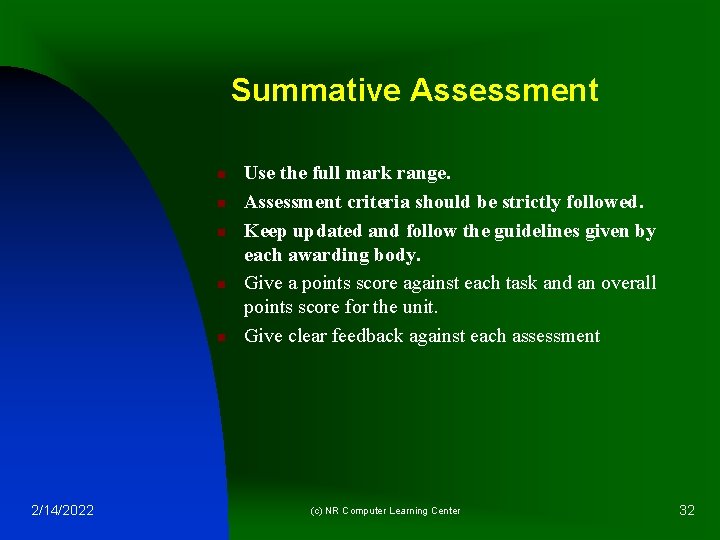 Summative Assessment n n n 2/14/2022 Use the full mark range. Assessment criteria should