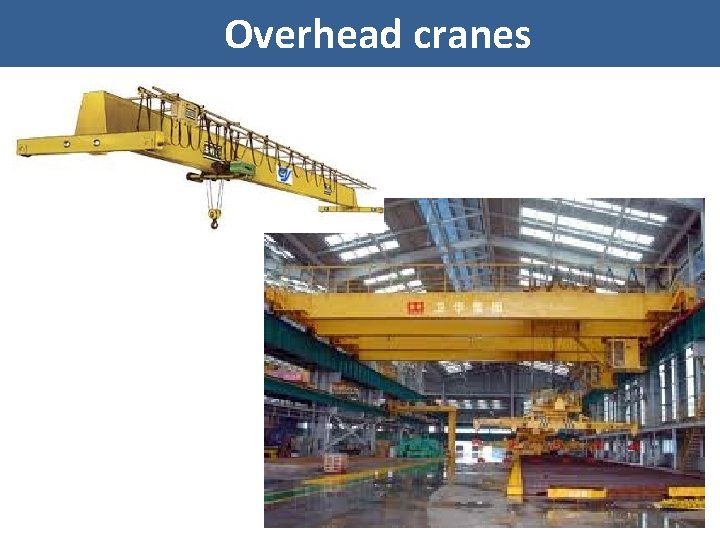 Overhead cranes 