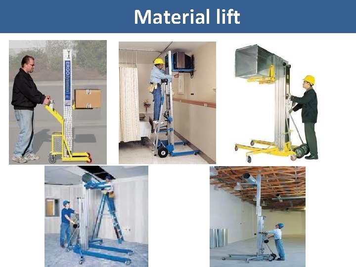 Material lift 