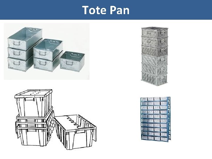 Tote Pan 