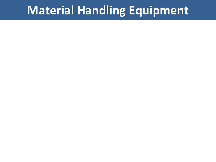 Material Handling Equipment 