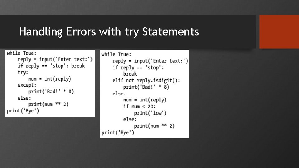 Handling Errors with try Statements 