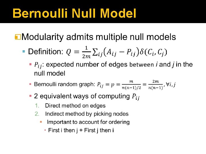 Bernoulli Null Model � 