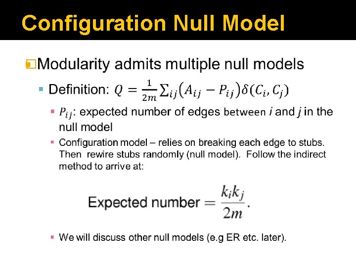 Configuration Null Model � 