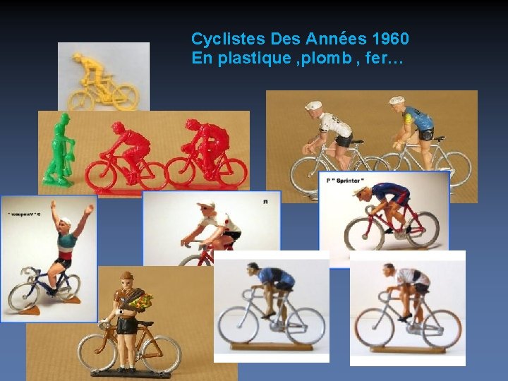 Cyclistes Des Années 1960 En plastique , plomb , fer… 