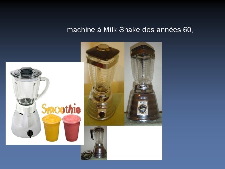 machine à Milk Shake des années 60, 