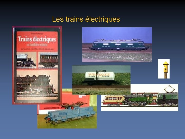 Les trains électriques 