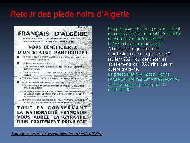 Retour des pieds noirs d’Algérie Les politiciens de l’époque s’accordent en coulisse sur la