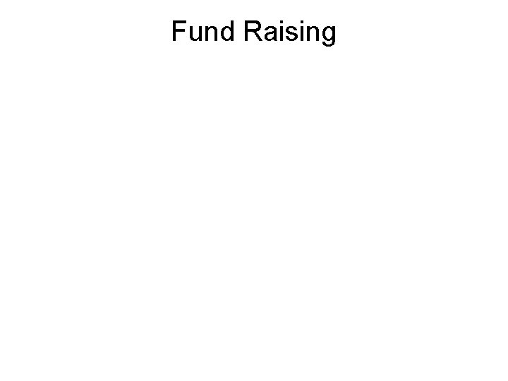 Fund Raising 