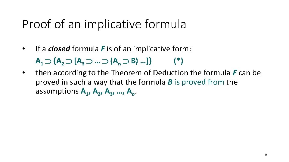 Proof of an implicative formula • • If a closed formula F is of