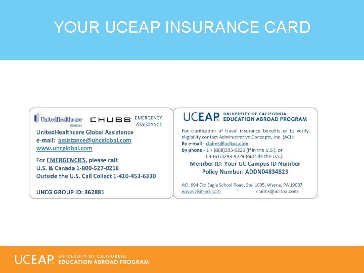 YOUR UCEAP INSURANCE CARD 