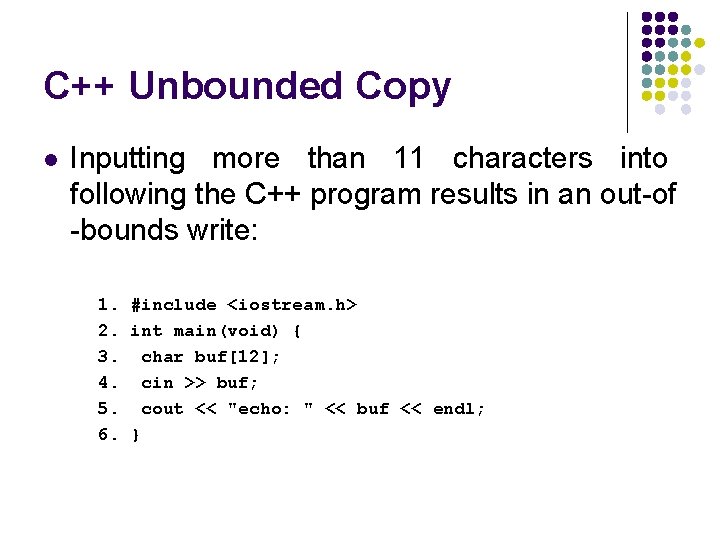 C++ Unbounded Copy l Inputting more than 11 characters into following the C++ program