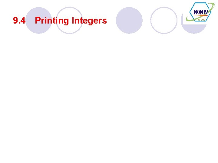 9. 4 Printing Integers 