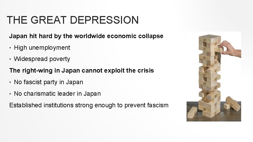 THE GREAT DEPRESSION Japan hit hard by the worldwide economic collapse • High unemployment