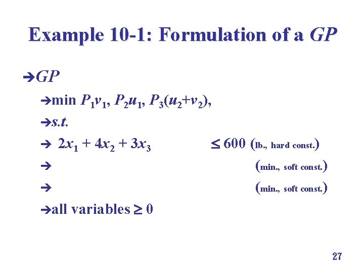 Example 10 -1: Formulation of a GP èmin P 1 v 1, P 2