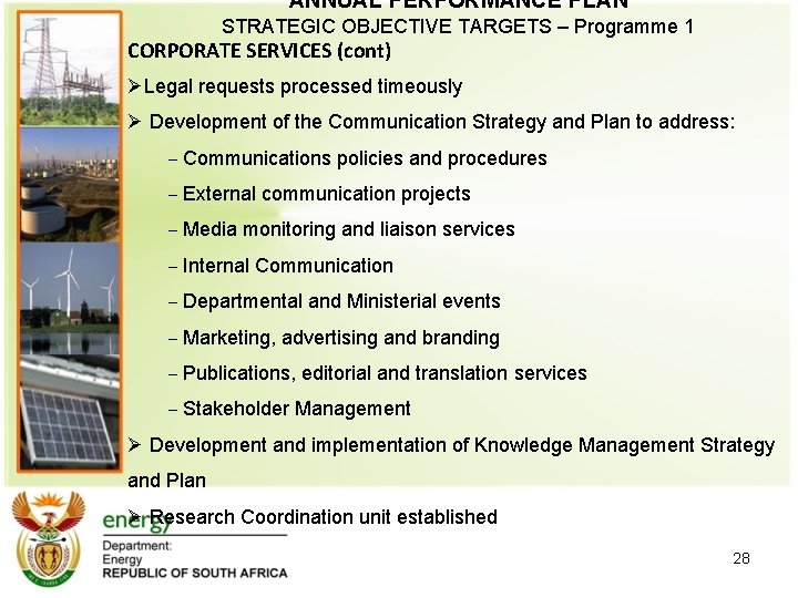 ANNUAL PERFORMANCE PLAN STRATEGIC OBJECTIVE TARGETS – Programme 1 CORPORATE SERVICES (cont) ØLegal requests