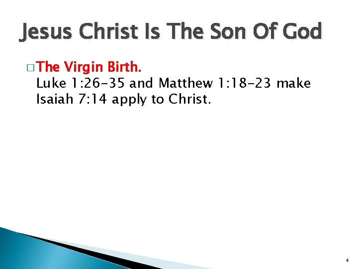 Jesus Christ Is The Son Of God � The Virgin Birth. Luke 1: 26