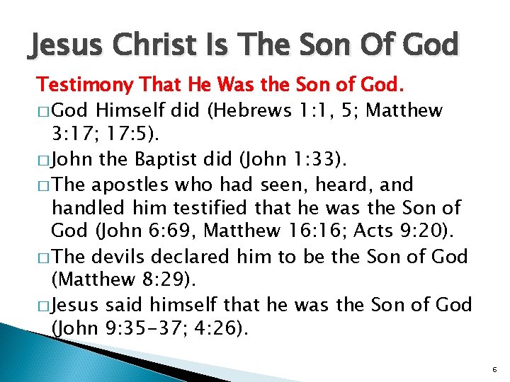 Jesus Christ Is The Son Of God Testimony That He Was the Son of