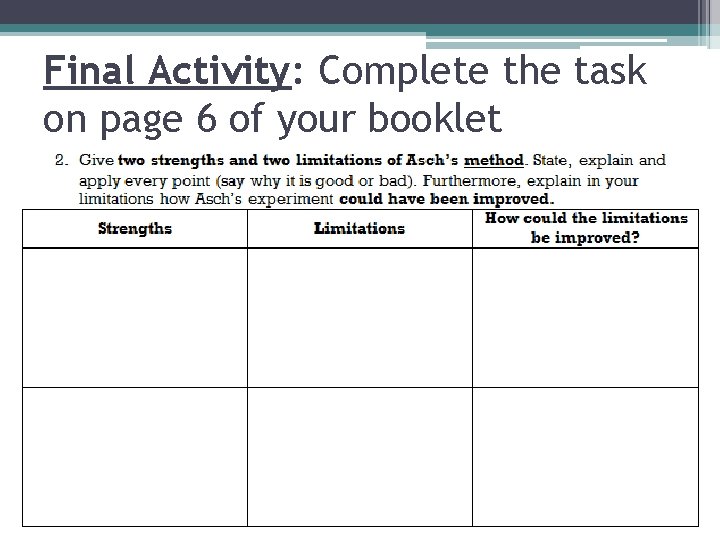 Final Activity: Complete the task on page 6 of your booklet 