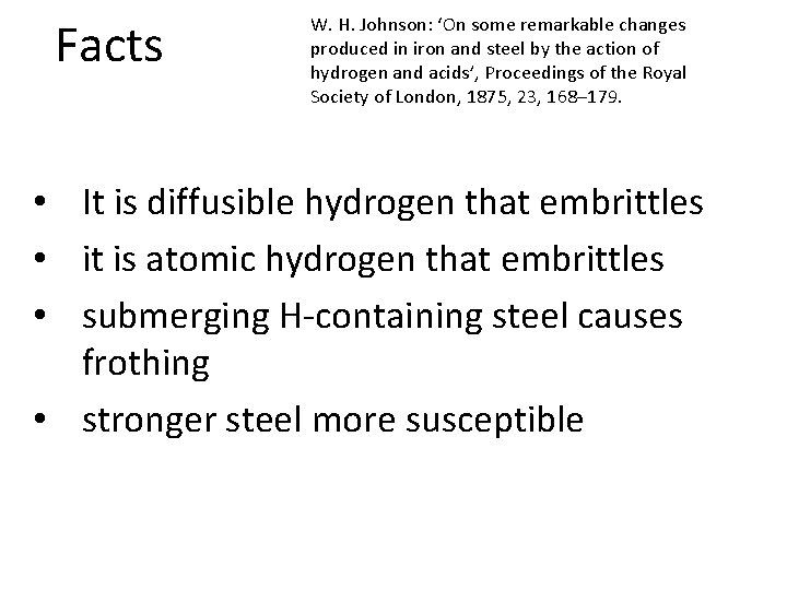 Facts W. H. Johnson: ‘On some remarkable changes produced in iron and steel by