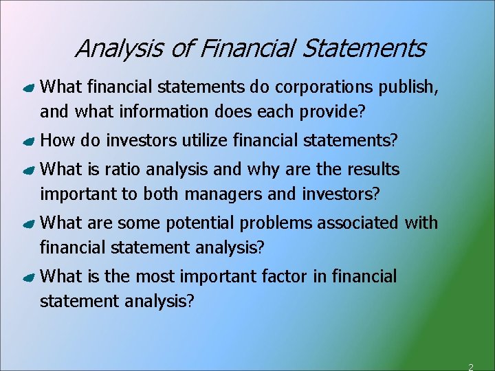 Analysis of Financial Statements What financial statements do corporations publish, and what information does