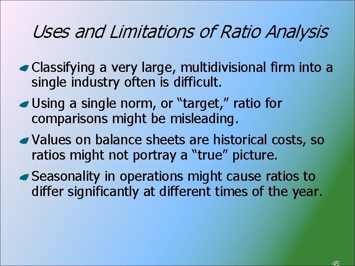Uses and Limitations of Ratio Analysis Classifying a very large, multidivisional firm into a