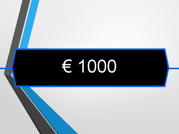 € 1000 
