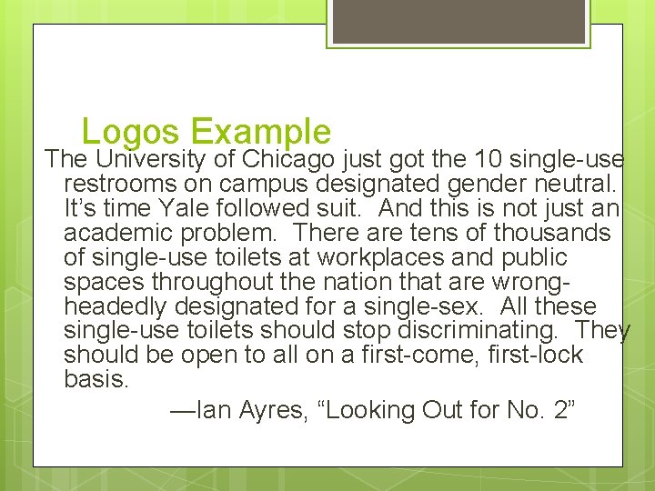 Logos Example The University of Chicago just got the 10 single-use restrooms on campus
