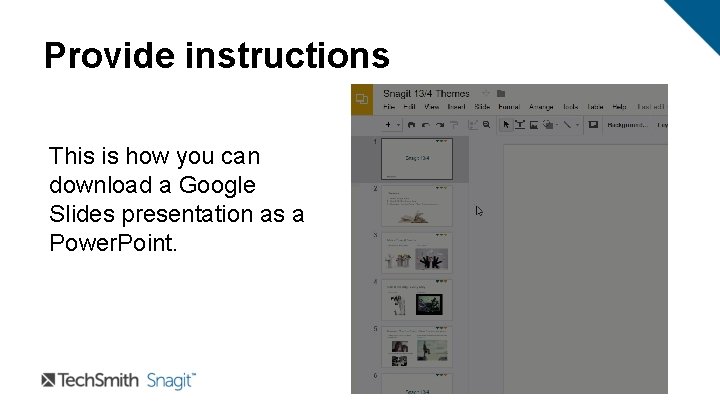 Provide instructions This is how you can download a Google Slides presentation as a Provide instructions This is how you can download a Google Slides presentation as a