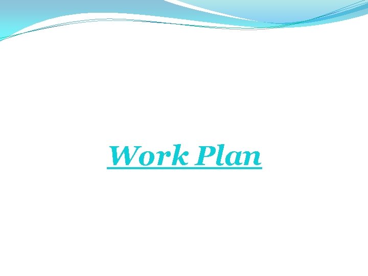 Work Plan 