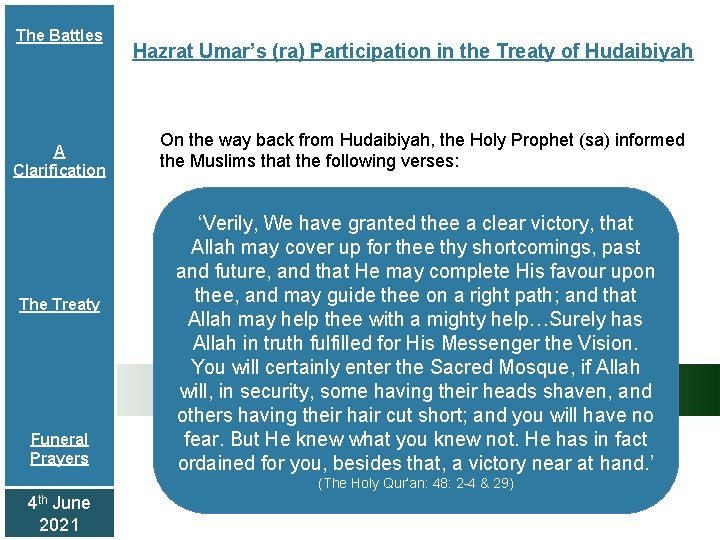 The Battles A Clarification The Treaty Funeral Prayers Hazrat Umar’s (ra) Participation in the