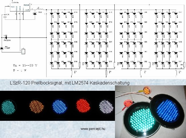 LSz. R-120 Prellbocksignal, mit LM 2574 Kaskadenschaltung www. percept. hu 18 