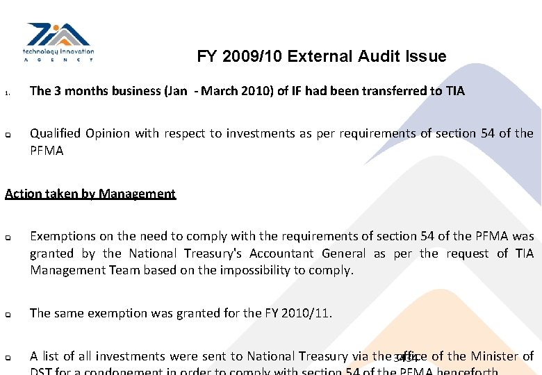 FY 2009/10 External Audit Issue 1. q The 3 months business (Jan - March